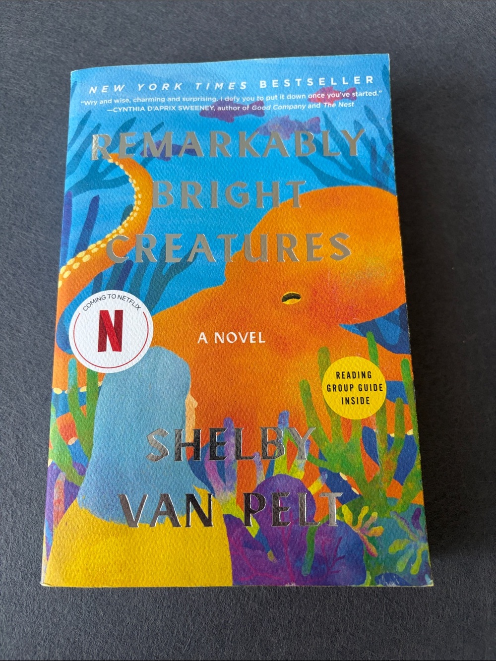 Remarkably Bright Creatures NEW by Shelby Van Pelt Soft Cover